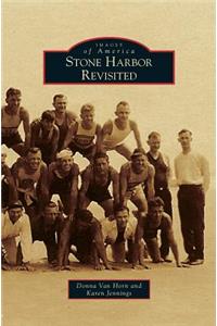 Stone Harbor Revisited