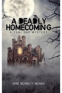 Deadly Homecoming