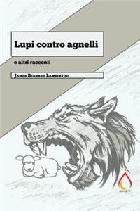 Lupi contro agnelli