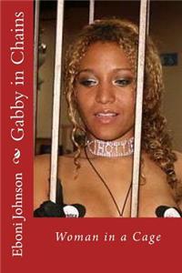 Gabby in Chains