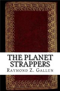 The Planet Strappers