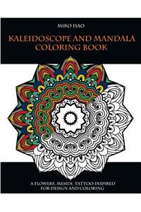Kaleidoscope and Mandala Coloring book
