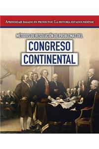Métodos de Resolución de Problemas del Congreso Continental (Problem-Solving Methods of the Continental Congress)