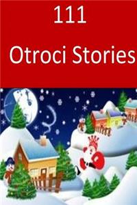 111 Otroci Stories