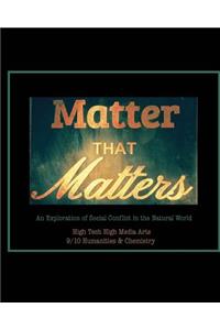 Matter that Matters