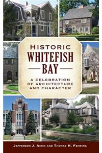 Historic Whitefish Bay