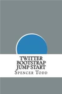 Twitter Bootstrap Jump Start