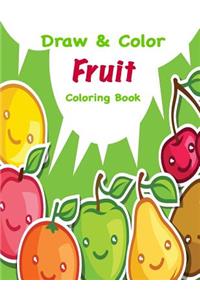 Draw & Color Fruit Coloring Book