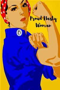 Proud Nasty Woman