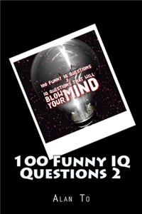100 Funny IQ Questions 2