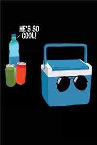 He's So Cool