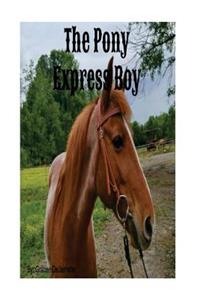 Pony Express Boy