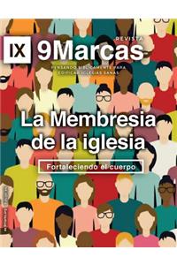 Church Membership (La Membresia de la iglesia) 9Marks Journal (Revista de 9Marcas)