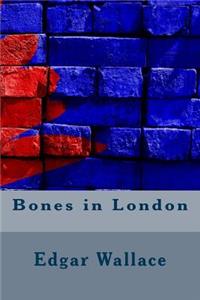 Bones in London