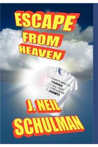 Escape From Heaven