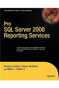 Pro SQL Server 2008 Reporting Services