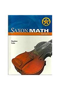 Saxon Math Course 3 Texas