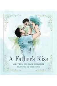 A Father's Kiss
