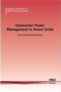 Datacenter Power Management in Smart Grids