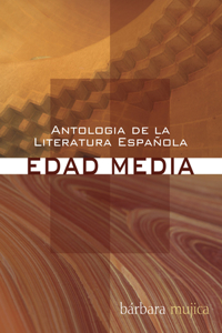 Antologia de la Literatura Espanola: Edad Media