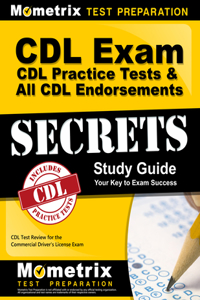 CDL Exam Secrets - CDL Practice Tests & All CDL Endorsements Study Guide