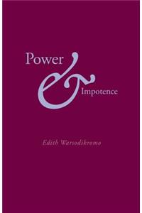 Power and Impotence