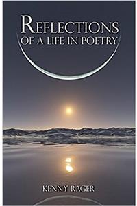 Reflections of a Life in Poetry