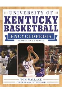 University of Kentucky Basketball Encyclopedia