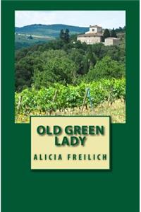 Old Green Lady