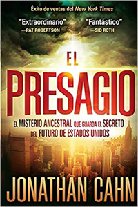 Presagio: El Misterio Ancestral Que Guarda El Secreto del Futuro del Mundo / The Harbinger: The Ancient Mystery That Holds the Secret of America's Future