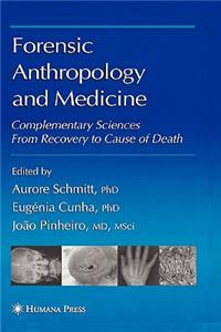 Forensic Anthropology and Medicine