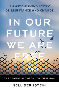 In Our Future We Are Free