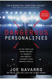 Dangerous Personalities