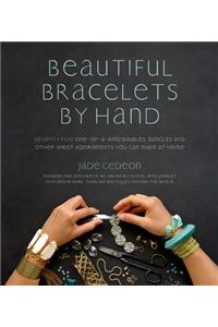 Beautiful Bracelets by Hand