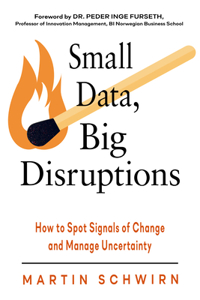 Small Data, Big Disruptions