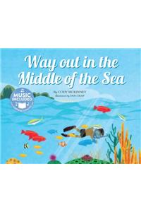 Way Out in the Middle of the Sea