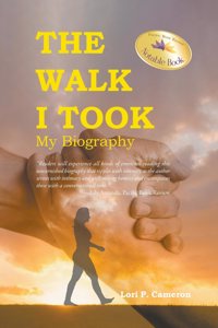 The Walk I Took