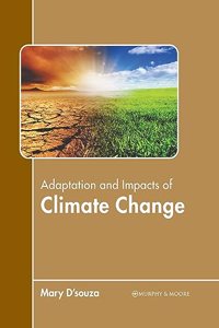 Adaptation and Impacts of Climate Change