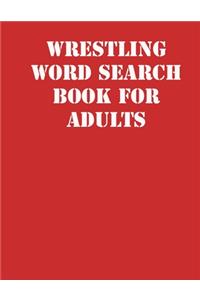 Wrestling Word Search Book For Adults