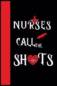 Nurses Call The Shots