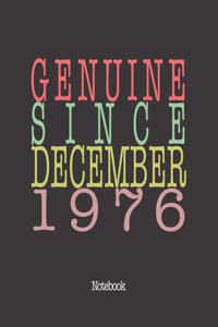 Genuine Since December 1976