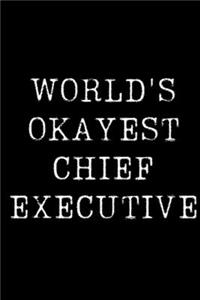 World's Okayest Chief Executive