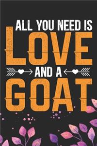 All You Need Is Love and A Goat
