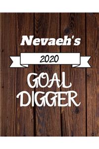 Nevaeh's 2020 Goal Digger