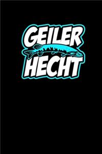 Geiler Hecht