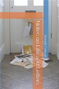 Notes on Life and Letters
