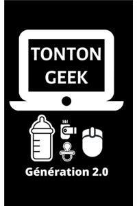 Tonton Geek Génération 2.0