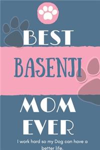 Best Basque Shepherd Dog Mom Ever Notebook Gift