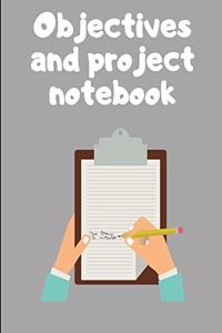Objectives and Project Notebook