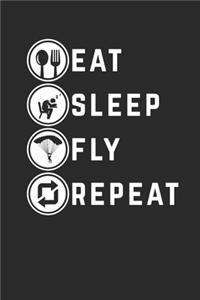 Eat Sleep Fly Repeat